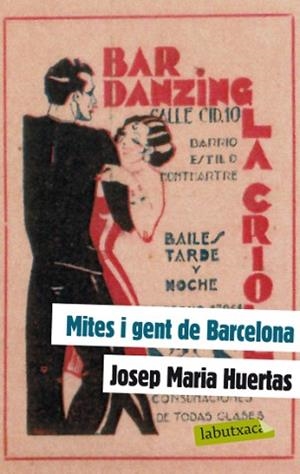 MITES I GENT DE BARCELONA (LABUTXACA) | 9788499303130 | HUERTAS, JOSEP MARIA | Llibreria Aqualata | Comprar llibres en català i castellà online | Comprar llibres Igualada