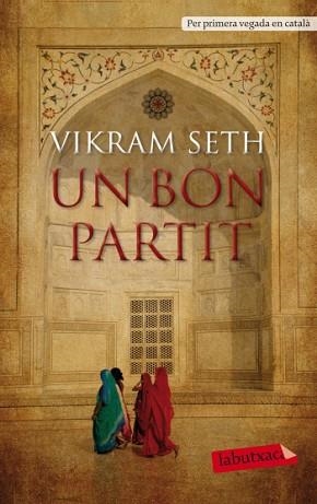 UN BON PARTIT (LABUTXACA) | 9788499303246 | SETH, VIKRAM | Llibreria Aqualata | Comprar llibres en català i castellà online | Comprar llibres Igualada