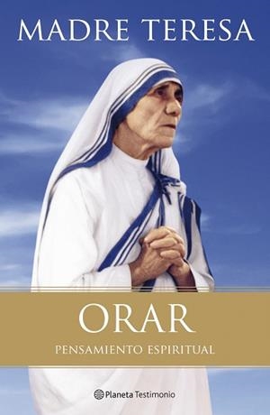 ORAR | 9788408102939 | MADRE TERESA | Llibreria Aqualata | Comprar llibres en català i castellà online | Comprar llibres Igualada