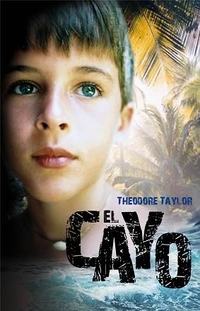 CAYO, EL | 9788427901292 | TAYLOR, THEODORE | Llibreria Aqualata | Comprar libros en catalán y castellano online | Comprar libros Igualada