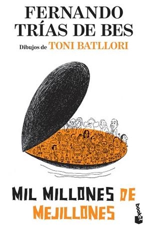 MIL MILLONES DE MEJILLONES (BOOKET 9087) | 9788484609339 | TRIAS DE BES, FERNANDO | Llibreria Aqualata | Comprar llibres en català i castellà online | Comprar llibres Igualada