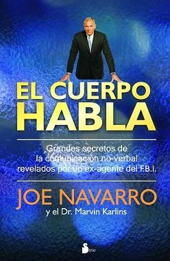 CUERPO HABLA, EL (COMUNICACION NO VERBAL) | 9788478087181 | NAVARRO, JOE | Llibreria Aqualata | Comprar llibres en català i castellà online | Comprar llibres Igualada