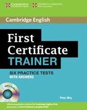 FIRST CERTIFICATE TRAINER WITH ANSWERS (+ 3 AUDIO CD'S) | 9780521128537 | MAY, PETER | Llibreria Aqualata | Comprar libros en catalán y castellano online | Comprar libros Igualada