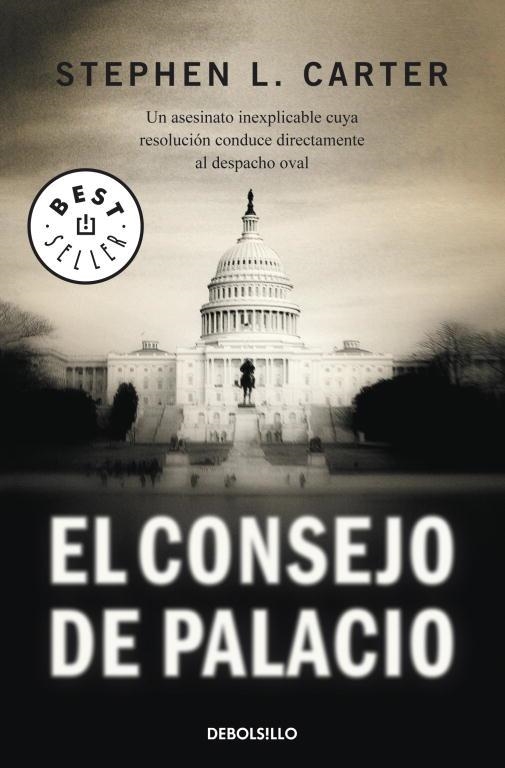 CONSEJO DE PALACIO, EL (BEST SELLER 581/3) | 9788499088693 | CARTER, STEPHEN | Llibreria Aqualata | Comprar libros en catalán y castellano online | Comprar libros Igualada