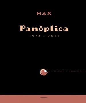 PANOPTICA 1973-2011 | 9788484647607 | MAX | Llibreria Aqualata | Comprar libros en catalán y castellano online | Comprar libros Igualada
