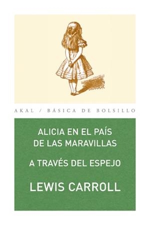 ALICIA EN EL PAIS DE LAS MARAVILLAS / ALICIA A TRAVES DEL ES | 9788446020714 | CARROLL, LEWIS | Llibreria Aqualata | Comprar libros en catalán y castellano online | Comprar libros Igualada