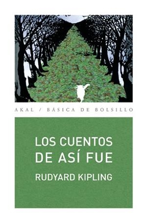 CUENTOS DE ASI FUE, LOS (BASICA DE BOLSILLO 125) | 9788446025207 | KIPLING, RUDYARD | Llibreria Aqualata | Comprar libros en catalán y castellano online | Comprar libros Igualada