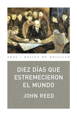 DIEZ DIAS QUE ESTREMECIERON AL MUNDO | 9788446022145 | REED, JOHN | Llibreria Aqualata | Comprar libros en catalán y castellano online | Comprar libros Igualada