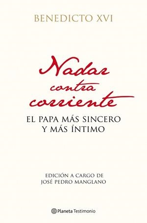NADAR CONTRA CORRIENTE | 9788408102946 | BENEDICTO XVI | Llibreria Aqualata | Comprar libros en catalán y castellano online | Comprar libros Igualada