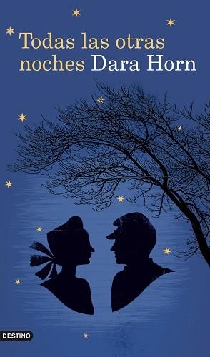 TODAS LAS OTRAS NOCHES (ANCORA Y DELFIN 1212) | 9788423344956 | HORN, DARA | Llibreria Aqualata | Comprar llibres en català i castellà online | Comprar llibres Igualada