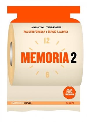 MEMORIA 2 (MENTAL TRAINER) | 9788448068837 | FONSECA, AGUSTIN / ALDREY, SERGIO F | Llibreria Aqualata | Comprar llibres en català i castellà online | Comprar llibres Igualada