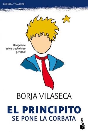 PRINCIPITO SE PONE LA CORBATA, EL (BOOKET 4130) | 9788484608516 | VILASECA, BORJA | Llibreria Aqualata | Comprar libros en catalán y castellano online | Comprar libros Igualada