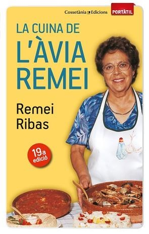 CUINA DE L'AVIA REMEI, LA (PORTATIL 3 - BUTXACA) | 9788497918923 | RIBAS, REMEI | Llibreria Aqualata | Comprar llibres en català i castellà online | Comprar llibres Igualada