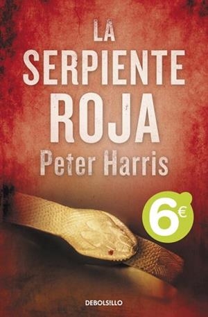 SERPIENTE ROJA, LA (DEBOLSILLO) | 9788499891699 | HARRIS, PETER | Llibreria Aqualata | Comprar llibres en català i castellà online | Comprar llibres Igualada