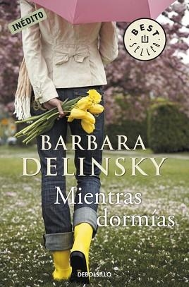 MIENTRAS DORMIAS (BEST SELLER 588/12) | 9788499088747 | DELINSKY, BARBARA | Llibreria Aqualata | Comprar libros en catalán y castellano online | Comprar libros Igualada