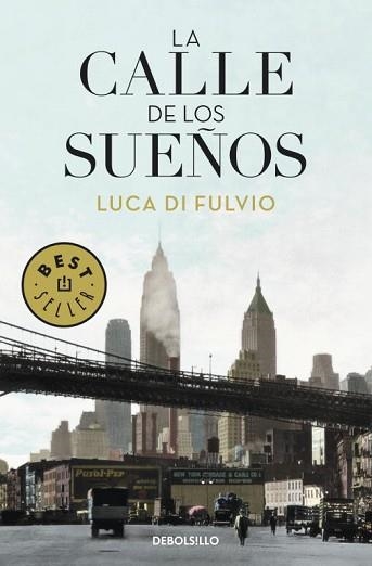 CALLE DE LOS SUEÑOS, LA (BEST SELLER 893) | 9788499088662 | DI FULVIO, LUCA | Llibreria Aqualata | Comprar llibres en català i castellà online | Comprar llibres Igualada