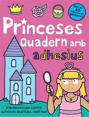 PRINCESES. QUADERN AMB ADHESIUS | 9788424637675 | Llibreria Aqualata | Comprar llibres en català i castellà online | Comprar llibres Igualada