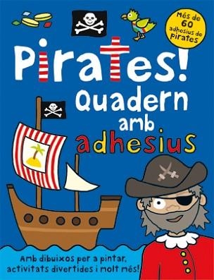 PIRATES! QUADERN AMB ADHESIUS | 9788424637651 | Llibreria Aqualata | Comprar llibres en català i castellà online | Comprar llibres Igualada
