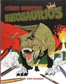 COMO DIBUJAR DINOSAURIOS | 9788467544770 | BEAUMONT, STEVE | Llibreria Aqualata | Comprar libros en catalán y castellano online | Comprar libros Igualada
