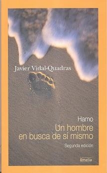HAMO, UN HOMBRE EN BUSCA DE SI MISMO | 9788484691891 | VIDAL CUADRAS, JAVIER | Llibreria Aqualata | Comprar libros en catalán y castellano online | Comprar libros Igualada