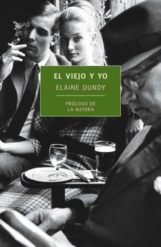 VIEJO Y YO, EL | 9788492723898 | DUNDY, ELAINE | Llibreria Aqualata | Comprar llibres en català i castellà online | Comprar llibres Igualada
