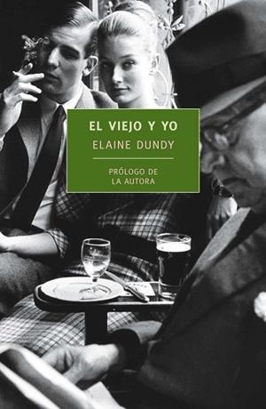 VIEJO Y YO, EL | 9788492723898 | DUNDY, ELAINE | Llibreria Aqualata | Comprar llibres en català i castellà online | Comprar llibres Igualada