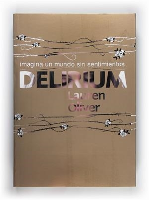 DELIRIUM | 9788467547337 | OLIVER, LAUREN | Llibreria Aqualata | Comprar llibres en català i castellà online | Comprar llibres Igualada