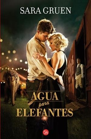 AGUA PARA ELEFANTES (PL FG) | 9788466324892 | GRUEN, SARA | Llibreria Aqualata | Comprar libros en catalán y castellano online | Comprar libros Igualada
