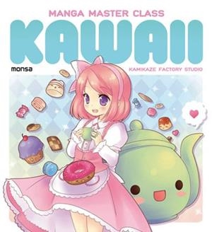 MANGA MASTER CLASS: KAWAII | 9788415223245 | KAMIKAZE FACTORY | Llibreria Aqualata | Comprar libros en catalán y castellano online | Comprar libros Igualada