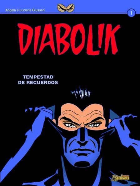 DIABOLIK 1. TEMPESTAD DE RECUERDOS | 9788492534357 | GIUSSANI ANGELA / GIUSSANI, LUCIANA | Llibreria Aqualata | Comprar libros en catalán y castellano online | Comprar libros Igualada