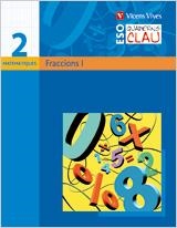 QUADERN CLAU 2. FRACCIONS 1, 1 ESO | 9788431610777 | Llibreria Aqualata | Comprar libros en catalán y castellano online | Comprar libros Igualada