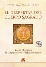DESPERTAR DEL CUERPO SAGRADO, EL | 9788484453611 | WANGYAL RINPOCHE, TENZIN | Llibreria Aqualata | Comprar llibres en català i castellà online | Comprar llibres Igualada