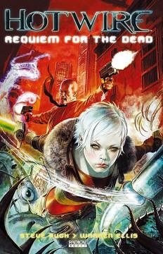 HOTWIRE. REQUIEM POR LOS MUERTOS | 9788415201465 | PUCH, STEVE / ELLIS, WARREN | Llibreria Aqualata | Comprar llibres en català i castellà online | Comprar llibres Igualada