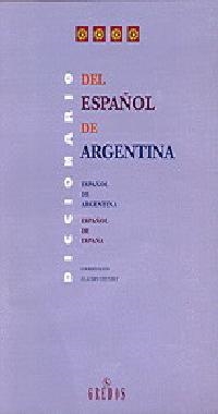 DICCIONARIO DEL ESPAÑOL DE ARGENTINA | 9788424922740 | Llibreria Aqualata | Comprar libros en catalán y castellano online | Comprar libros Igualada