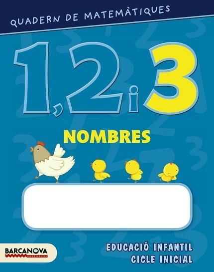 QUADERN DE MATEMATIQUES 3. NOMBRES | 9788448927561 | Llibreria Aqualata | Comprar libros en catalán y castellano online | Comprar libros Igualada