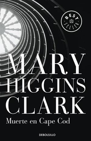 MUERTE EN CAPE COD (BEST SELLER 184/11) | 9788483462362 | CLARK, MARY HIGGINS | Llibreria Aqualata | Comprar llibres en català i castellà online | Comprar llibres Igualada