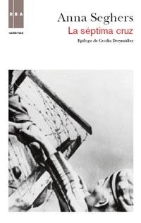 SEPTIMA CRUZ, LA(NARRATIVAS) | 9788490060957 | SEGHERS, ANNA | Llibreria Aqualata | Comprar libros en catalán y castellano online | Comprar libros Igualada