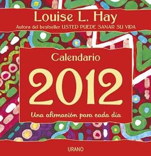 2012 CALENDARIO LOUISE L. HAY | 9788479537906 | Llibreria Aqualata | Comprar llibres en català i castellà online | Comprar llibres Igualada