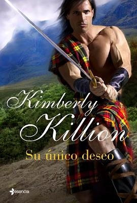 SU UNICO DESEO (ESENCIA - ROMANTICA HISTORICA) | 9788408103653 | KILLION, KIMBERLY | Llibreria Aqualata | Comprar libros en catalán y castellano online | Comprar libros Igualada