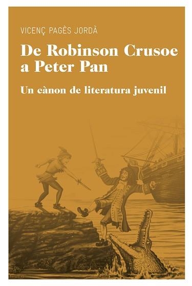 DE ROBINSON CRUSOE A PETER PAN | 9788415192206 | PAGES JORDA, VICENÇ | Llibreria Aqualata | Comprar llibres en català i castellà online | Comprar llibres Igualada