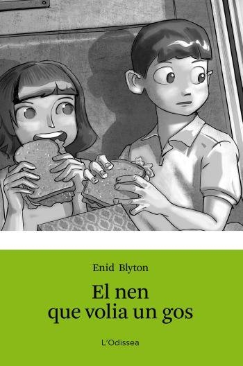 NEN QUE VOLIA UN GOS, EL (ODISSEA VERDA 14) | 9788499326351 | BLYTON, ENID | Llibreria Aqualata | Comprar libros en catalán y castellano online | Comprar libros Igualada