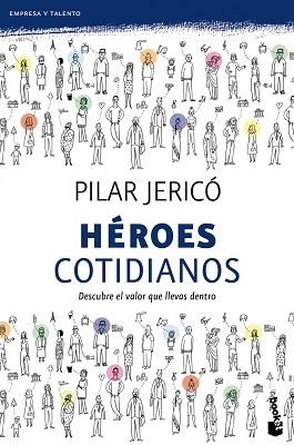 HEROES COTIDIANOS (BOOKET PRACTICOS) | 9788408104209 | JERICO, PILAR | Llibreria Aqualata | Comprar libros en catalán y castellano online | Comprar libros Igualada