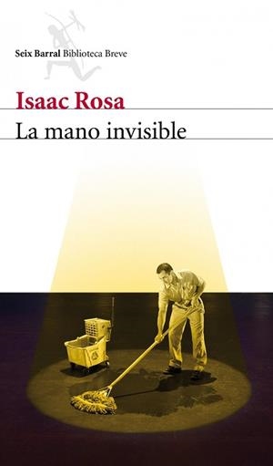 MANO INVISIBLE, LA  | 9788432209338 | ROSA, ISSAC | Llibreria Aqualata | Comprar libros en catalán y castellano online | Comprar libros Igualada