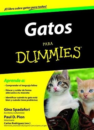 GATOS PARA DUMMIES  | 9788432921452 | SPADAFORI, GINA / PION, PAUL D | Llibreria Aqualata | Comprar libros en catalán y castellano online | Comprar libros Igualada