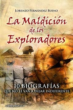 MALDICION DE LOS EXPLORADORES, LA | 9788448068974 | FERNANDEZ BUENO, LORENZO | Llibreria Aqualata | Comprar libros en catalán y castellano online | Comprar libros Igualada