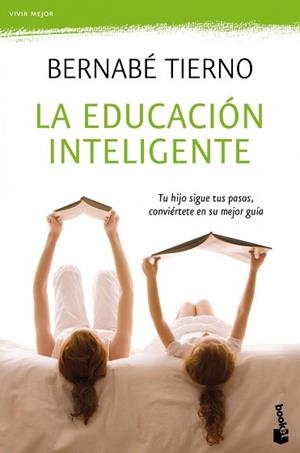 EDUCACION INTELIGENTE, LA | 9788484609377 | TIERNO, BERNABE | Llibreria Aqualata | Comprar llibres en català i castellà online | Comprar llibres Igualada