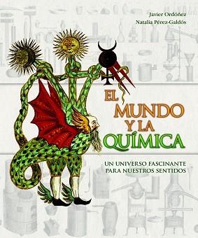 MUNDO Y LA QUIMICA, EL | 9788497857413 | ORDOÑEZ, JAVIER / PEREZ-GALDOS, NATALIA | Llibreria Aqualata | Comprar llibres en català i castellà online | Comprar llibres Igualada