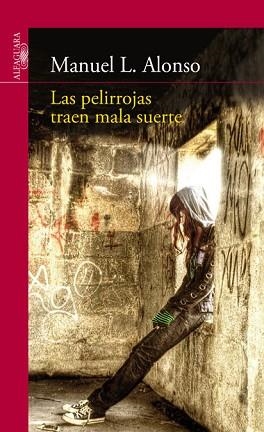 PELIRROJAS TRAEN MALA SUERTE, LAS | 9788420407814 | ALONSO GOMEZ, MANUEL LUIS | Llibreria Aqualata | Comprar libros en catalán y castellano online | Comprar libros Igualada