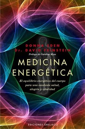 MEDICINA ENERGETICA | 9788497777469 | EDEN, DONNA / FEINSTEIN, DAVID | Llibreria Aqualata | Comprar llibres en català i castellà online | Comprar llibres Igualada
