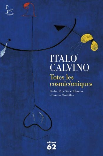 TOTES LES COSMICOMIQUES (BALANCI 657) | 9788429768367 | CALVINO, ITALO | Llibreria Aqualata | Comprar libros en catalán y castellano online | Comprar libros Igualada